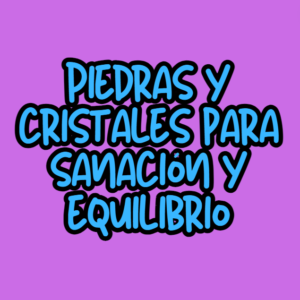 piedrasycristales_sanacion