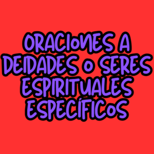 oraciones_deidadesespecificos